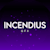 Incendius