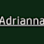 Adrianna M