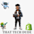 That Tech Dude
