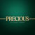 Precious s