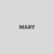 Mary