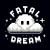 Fatal Dream