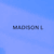 Madison L