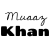 Muaaz K