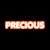 PRECIOUS