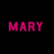 MARY