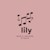 Lily