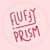 Fluffy Prism