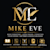 Mike eve