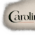 Caroline