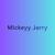 Mickeyy Jerry