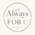Always For U