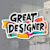 Great Designer