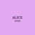 Alice bless