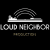 Loud Neighbor