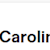 Caroline