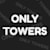 OnlyTowers