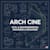 ARCH CINE