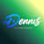 Dennis