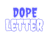Dopeletter