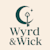 Wyrd and Wick