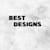 Best Designs