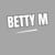Betty M