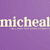 Micheal P