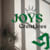 Joys