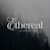 Ethereal