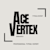 Ace Vertex