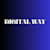 Digital Way