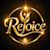 Rejoice