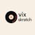 Vix Skratch