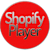 Shopify Player
