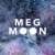 Meg Moon