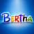 Bertha
