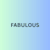 Fabulous S