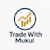 Tradewithmukul