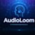 AudioLoom