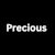 Precious