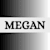 MEGAN