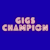 Gigs Champion