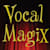 vocalmagix