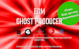 be your edm ghost producer, music production service