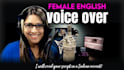 record a female english voice over in an indian accent