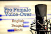 record female english bengali hindi studio quality voiceover