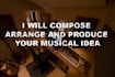 compose, arrange and produce your musical idea