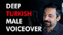 record a deep, turkish male voice over voiceover narration