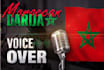 record great arabic voice over, moroccan darija